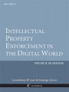 Intellectual Property Enforcement in the Digital World, 2017 Edition cover