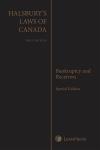 Halsbury's Laws of Canada - Bankruptcy and Receivers, Special Edition cover