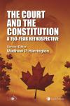 The Court and The Constitution: A 150-Year Retrospective cover