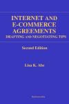 Internet and E-Commerce Agreements - Drafting and Negotiating Tips, 2nd Edition cover
