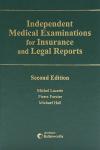 Independent Medical Examinations for Insurance and Legal Reports, 2nd Edition cover