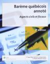 Barème québécois annoté. Aspects civils et fiscaux, 3e édition cover