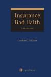 Insurance Bad Faith, 3rd Edition cover