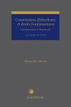 Constitution, fédéralisme et droits fondamentaux-commentaires et documents 2e édition cover