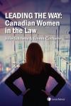Leading the Way: Canadian Women in the Law cover