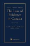 Sopinka, Lederman & Bryant - The Law of Evidence, 5th Edition cover