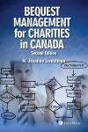 Bequest Management for Charities in Canada, 2nd Edition cover