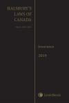 Halsbury's Laws of Canada – Insurance (2019 Reissue) cover