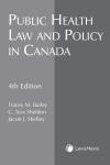 Public Health Law & Policy in Canada, 4th Edition cover