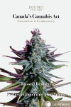Canada’s Cannabis Act: Annotation & Commentary, 2021/2022 Edition cover