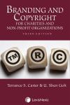 Branding and Copyright for Charities and Non-Profit Organizations, 3rd Edition cover