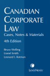 Canadian Corporate Law - Cases, Notes & Materials, 4th Edition cover