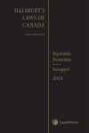 Halsbury's Laws of Canada – Equitable Remedies (2024 Reissue) / Estoppel (2024 Reissue) cover