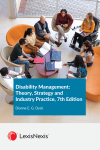 Disability Management: Theory, Strategy and Industry Practice, 7th Edition cover