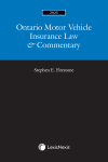 Ontario Motor Vehicle Insurance Law & Commentary, 2025 Edition cover