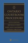 Ontario Courtroom Procedure, 5th Edition cover