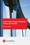 Construction Dispute Mediation: Theory and Practice cover