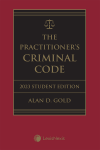 The Practitioner's Criminal Code, 2023 Edition + E-Book – Student Edition  cover