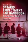 Ontario Employment Law Handbook – An Employer's Guide, 13th Edition cover