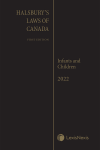 Halsbury's Laws of Canada – Infants and Children (2022 Reissue) cover