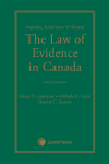 Sopinka, Lederman & Bryant – The Law of Evidence, 6th Edition cover