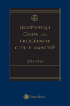 LegisPratique – Code de procédure civile annoté 2021-2022 cover