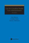 Law for Canadian Health Care Administrators, 3rd Edition cover