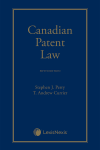 Canadian Patent Law, 5th Edition – Student Edition cover