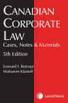Canadian Corporate Law: Cases, Notes & Materials, 5th Edition cover