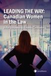 Leading the Way: Canadian Women in the Law cover