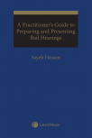 A Practitioner’s Guide To Preparing and Presenting Bail Hearings cover