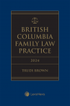 British Columbia Family Law Practice, 2024 Edition + E-Book cover