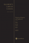 Halsbury's Laws of Canada – Firearms, Weapons and Explosives (2022 Reissue) / Fires (2022 Reissue) / Food (2022 Reissue) / Gifts (2022 Reissue) cover