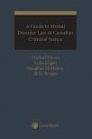 A Guide to Mental Disorder Law in Canadian Criminal Justice cover