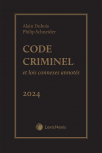 Code criminel et lois connexes annotés, édition 2024 (Volume 1) + Guide du praticien (Volume 2) + Livre électronique cover