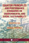 Equator Principles and Performance Standards on Environmental and Social Sustainability, 2nd Edition cover