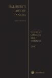 Halsbury's Laws of Canada – Criminal Offences and Defences (2020 Reissue) cover