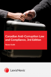 Canadian Anti-Corruption Law and Compliance, 3rd Edition cover