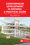 Condominium Development in Ontario: A Practical Guide cover