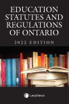 Education Statutes and Regulations of Ontario, 2022 Edition cover