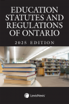 Education Statutes and Regulations of Ontario, 2025 Edition cover