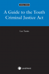 A Guide to the Youth Criminal Justice Act, 2024/2025 Edition cover