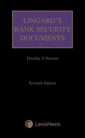 Lingard's Bank Security Documents, 7th Edition cover