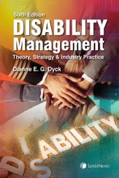 Disability Management – Theory, Strategy and Industry Practice, 6th Edition cover