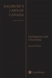 Halsbury's Laws of Canada – Immigration and Citizenship, Special Edition cover