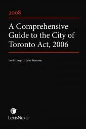 A Comprehensive Guide to the City of Toronto Act, 2006 cover