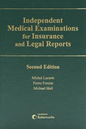 Independent Medical Examinations  for Insurance and Legal Reports, 2nd Edition cover