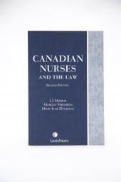 Canadian Nurses and the Law, 2nd Edition cover
