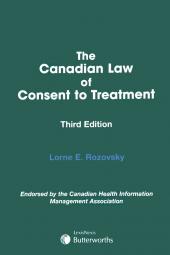 The Canadian Law of Consent to Treatment, 3rd Edition cover
