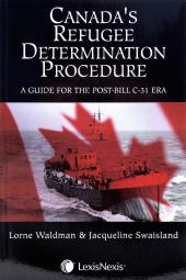 Canada's Refugee Determination Procedure: A Guide for the Post Bill C-31 Era cover